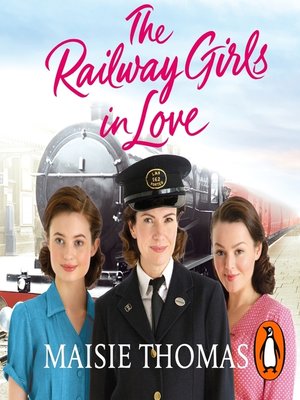 cover image of The Railway Girls in Love